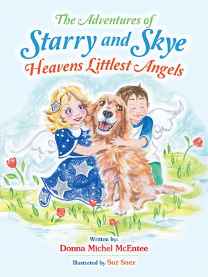 cover image of The Adventures of Starry and Skye Heavens Littlest Angels